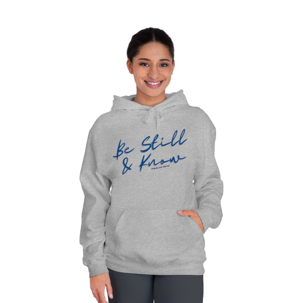 Be Still & Know Unisex Fleece Pullover Hoodie