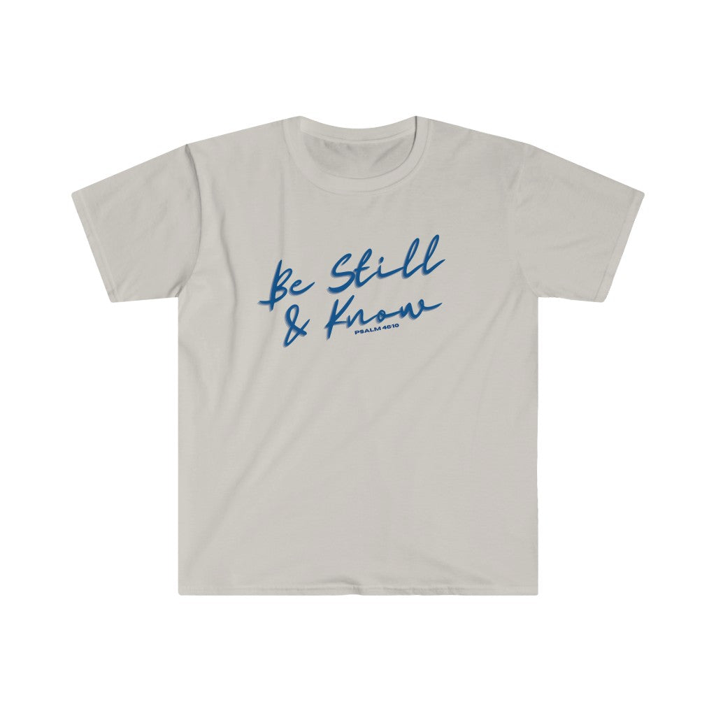 Be Still & Know Unisex Softstyle T-Shirt