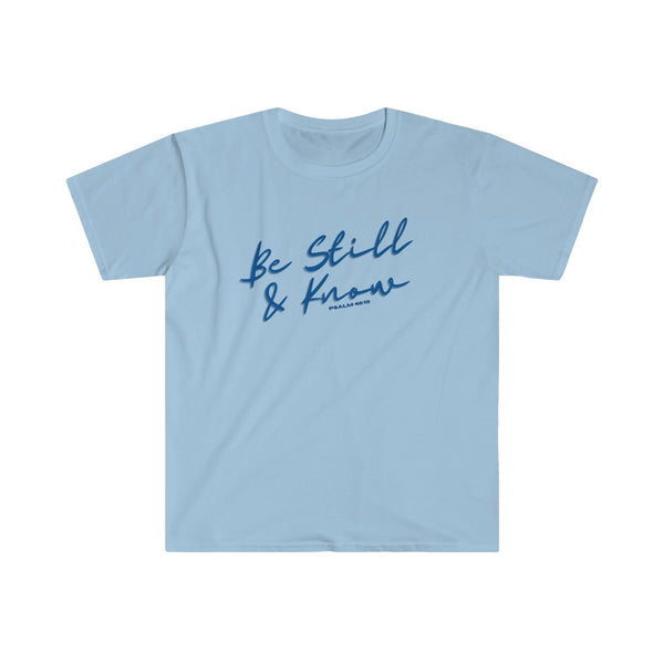 Be Still & Know Unisex Softstyle T-Shirt