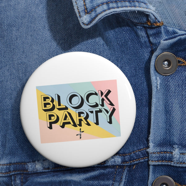 Block Party Custom Pin Buttons