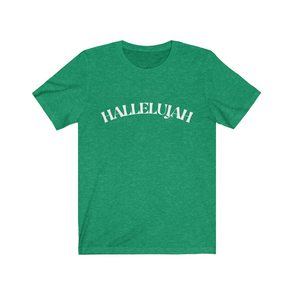 Hallelujah Unisex Jersey Short Sleeve Tee
