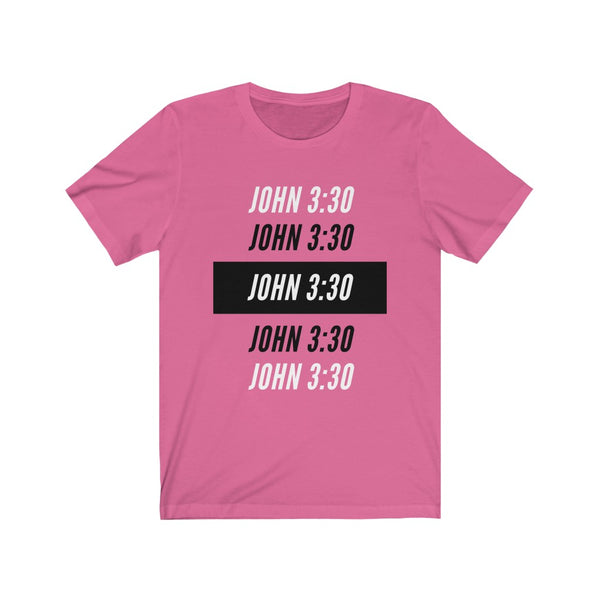 John 3:30 - Unisex Jersey Short Sleeve Tee