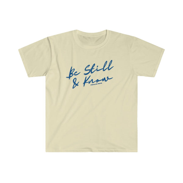 Be Still & Know Unisex Softstyle T-Shirt