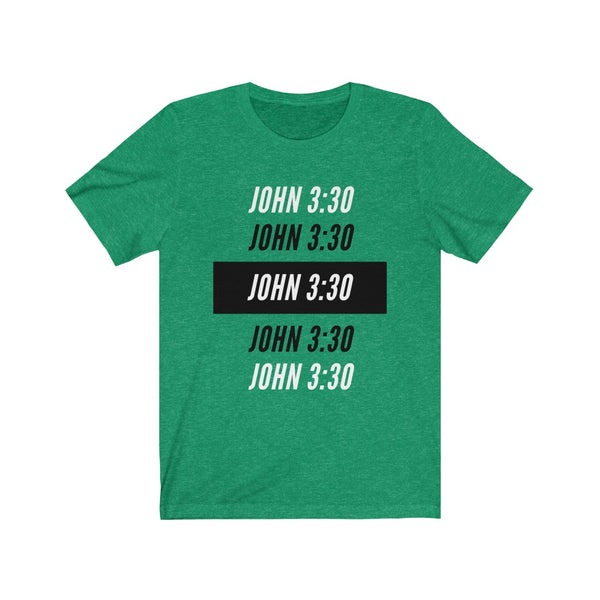 John 3:30 - Unisex Jersey Short Sleeve Tee